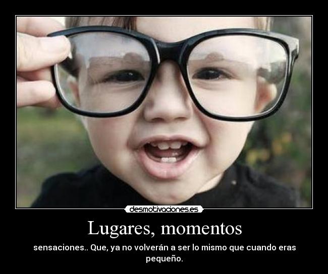 Lugares, momentos -