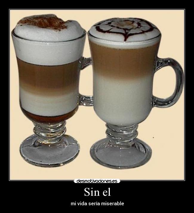 carteles amo capuchino desmotivaciones