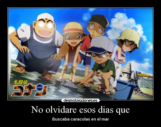 No olvidare esos dias que - 