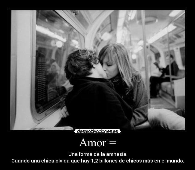 Amor = - 