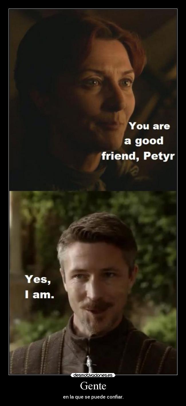 Gente - en la que se puede confiar.