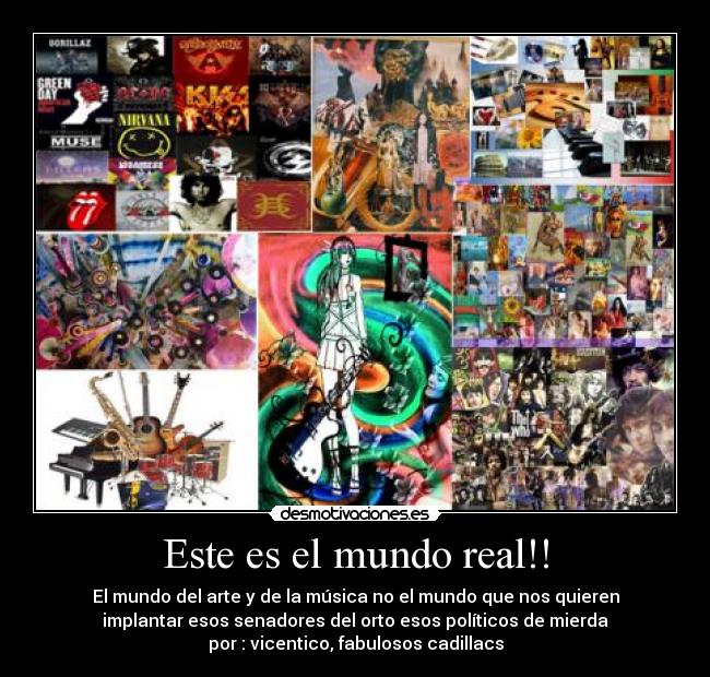 Este es el mundo real!! -