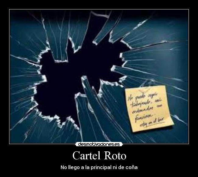 Cartel Roto -