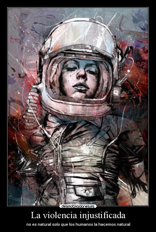 La violencia injustificada -