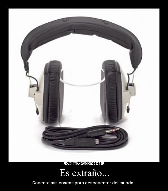 Es extraño... -