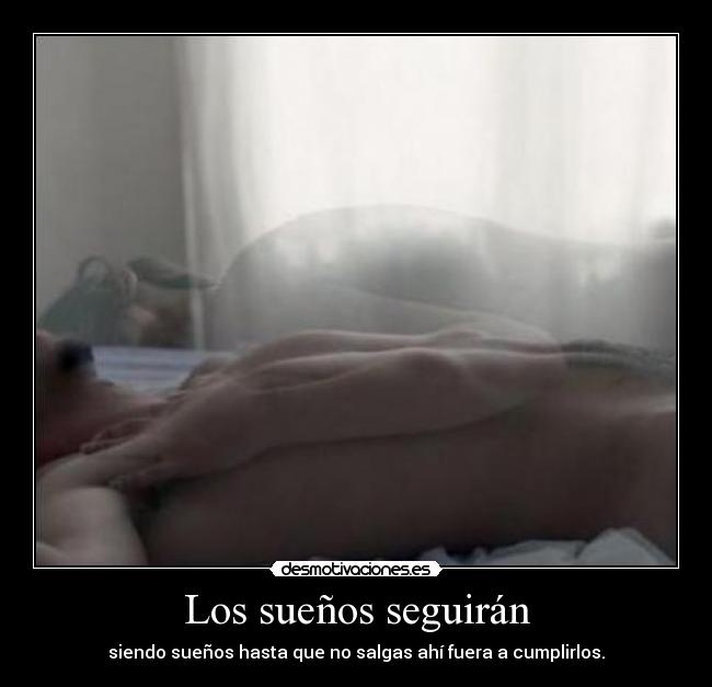Los sueños seguirán - 