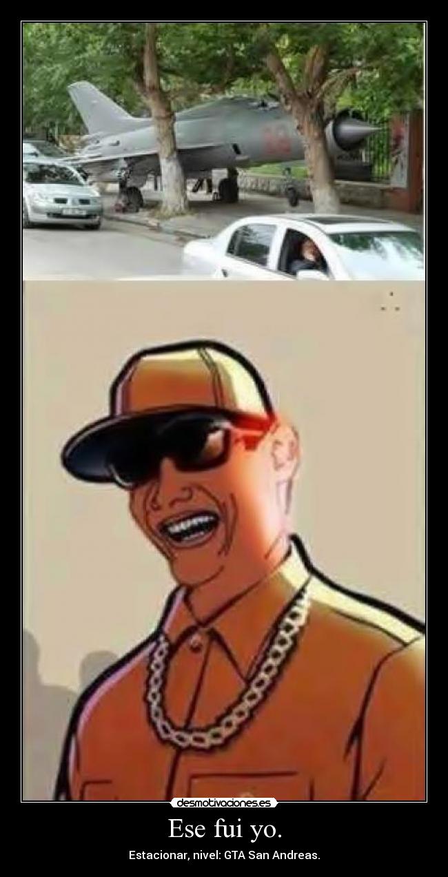 Ese fui yo. - Estacionar, nivel: GTA San Andreas.