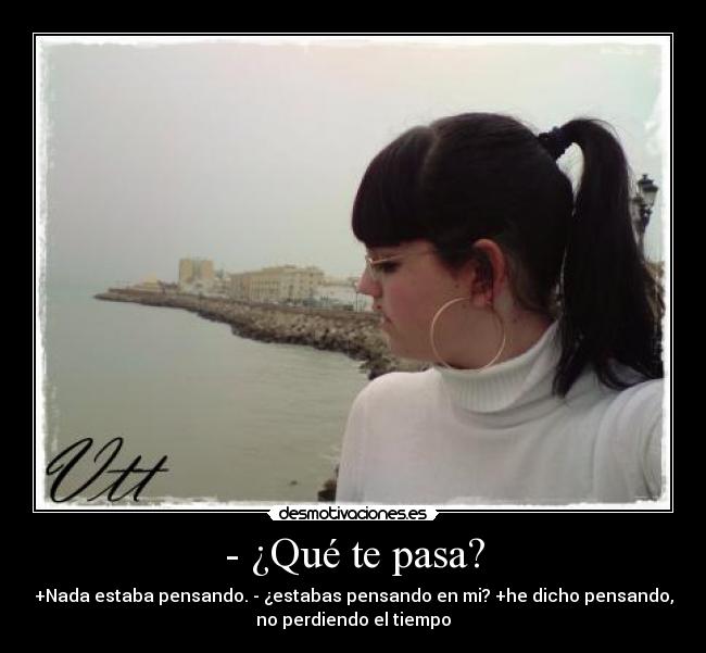 carteles perder tiempo tonto absurdo desmotivaciones