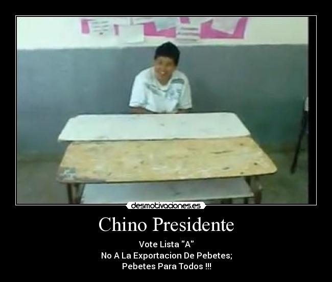 Chino Presidente -