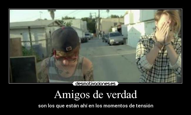 Amigos de verdad -