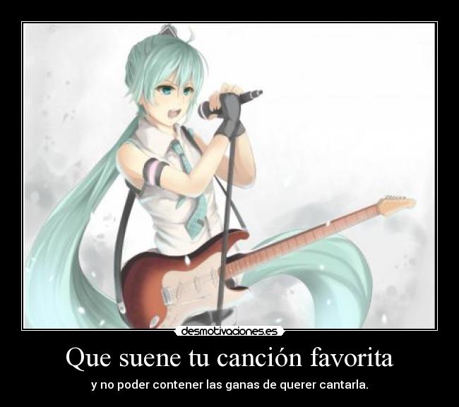 Que suene tu canción favorita -