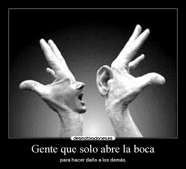 Gente que solo abre la boca -