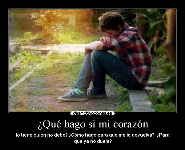 ¿Qué hago si mi corazón -
