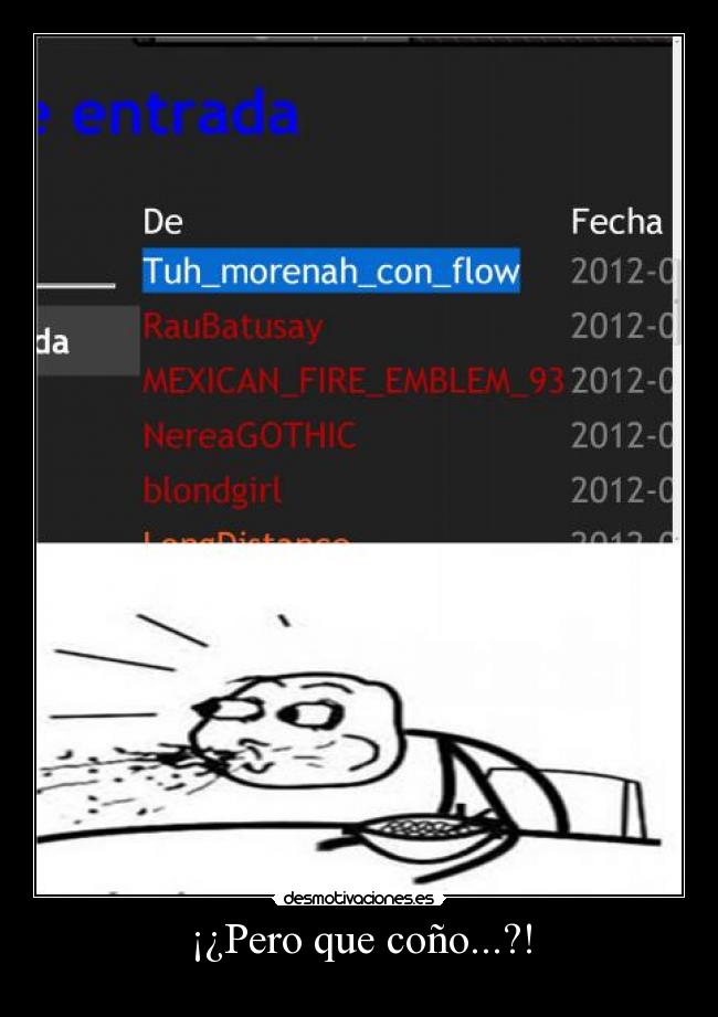 ¡¿Pero que coño...?! -