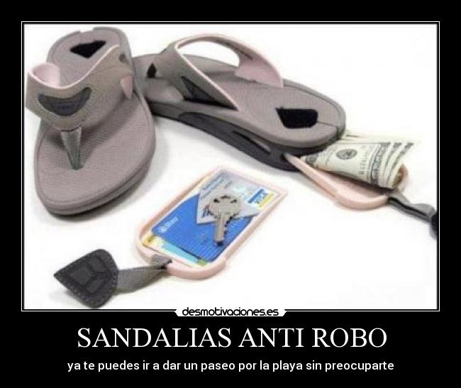 SANDALIAS ANTI ROBO - ya te puedes ir a dar un paseo por la playa sin preocuparte