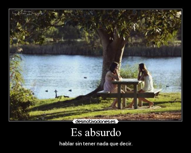 Es absurdo - 