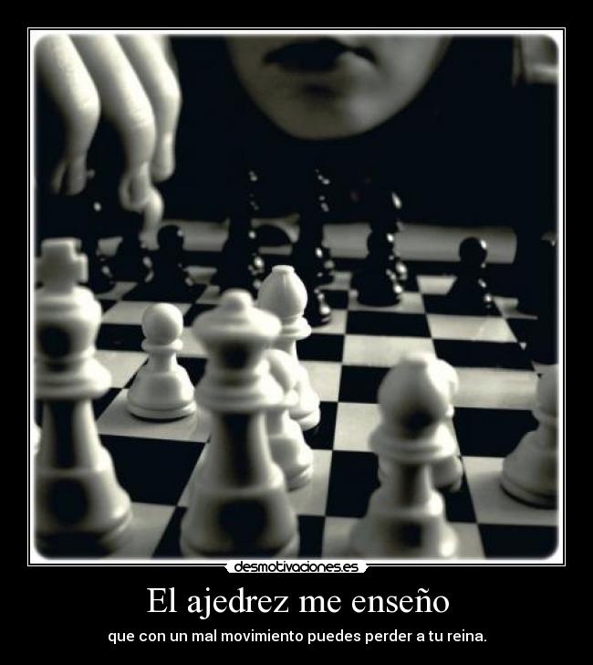 El ajedrez me enseño -