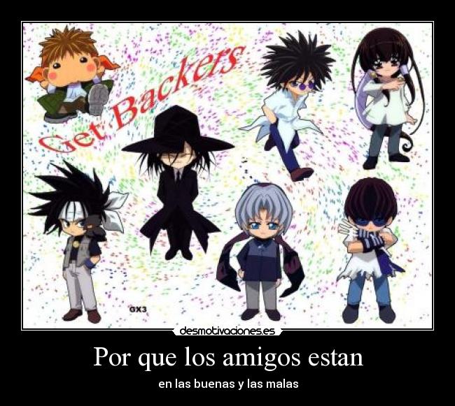carteles amigos akira asahi yuuki gordillo gtz desmotivaciones
