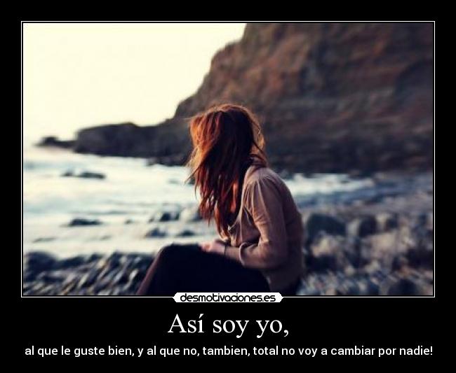 Así soy yo, -