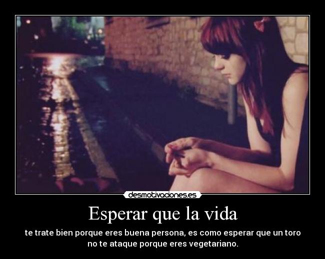Esperar que la vida - 