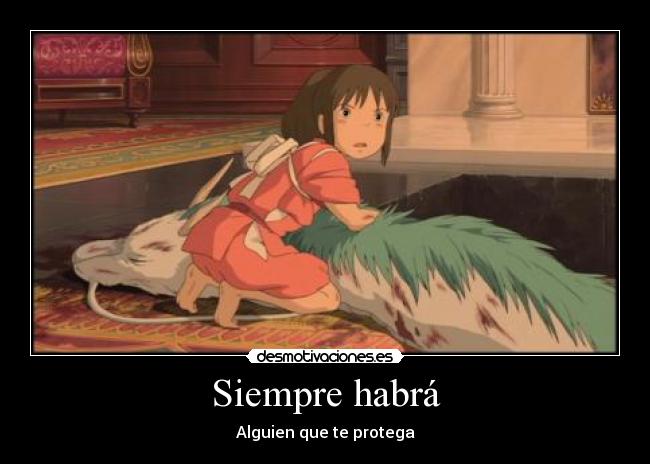 Siempre habrá - Alguien que te protega