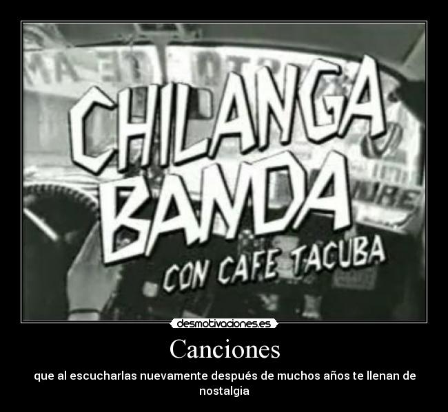 carteles nostalgia cafe tacvba desmotivaciones