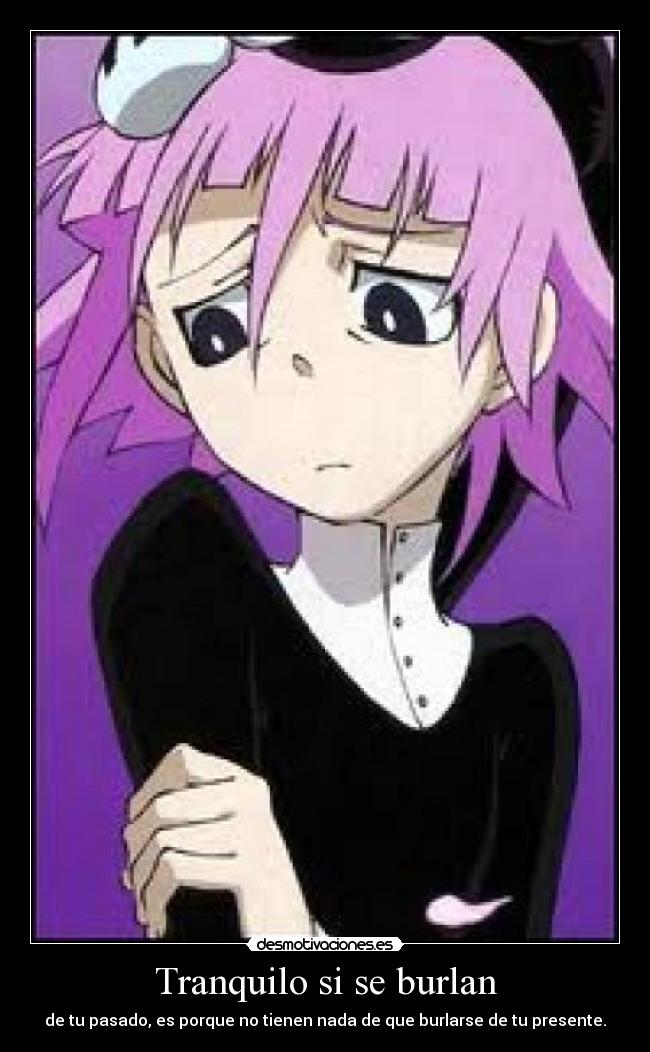 Tranquilo si se burlan -