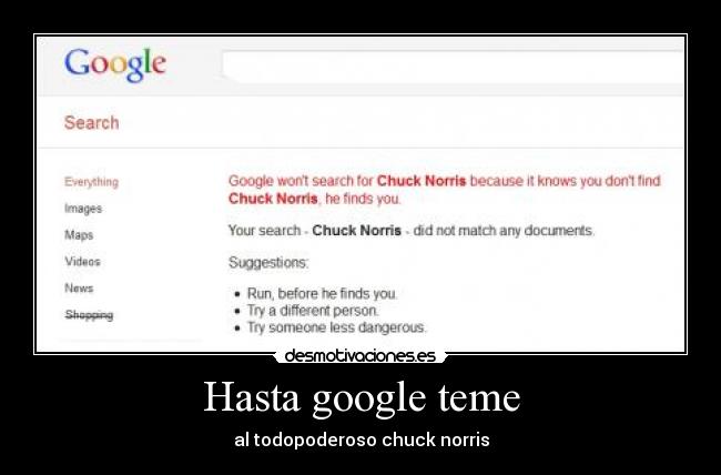 carteles busca where chuck norris google primera pagina desmotivaciones