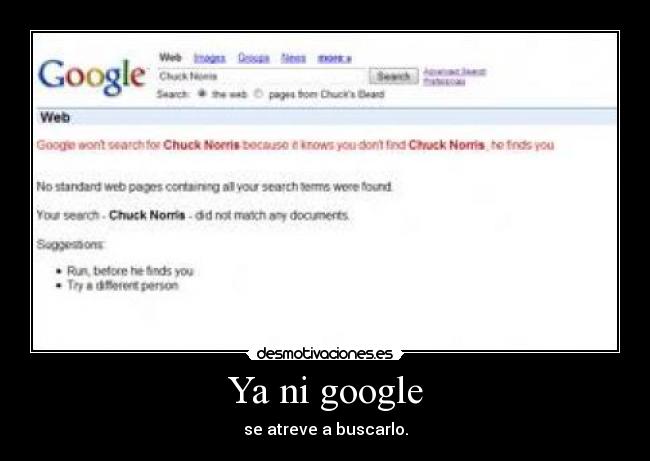 Ya ni google - se atreve a buscarlo.