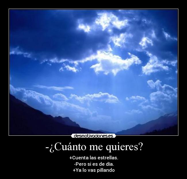 -¿Cuánto me quieres? - 