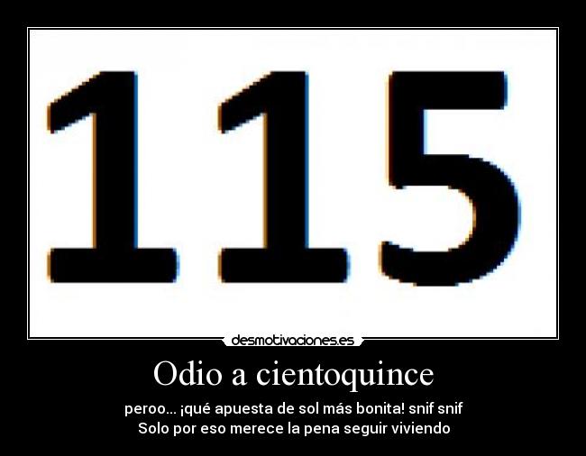 Odio a cientoquince - peroo... ¡qué apuesta de sol más bonita! snif snif
Solo por eso merece la pena seguir viviendo