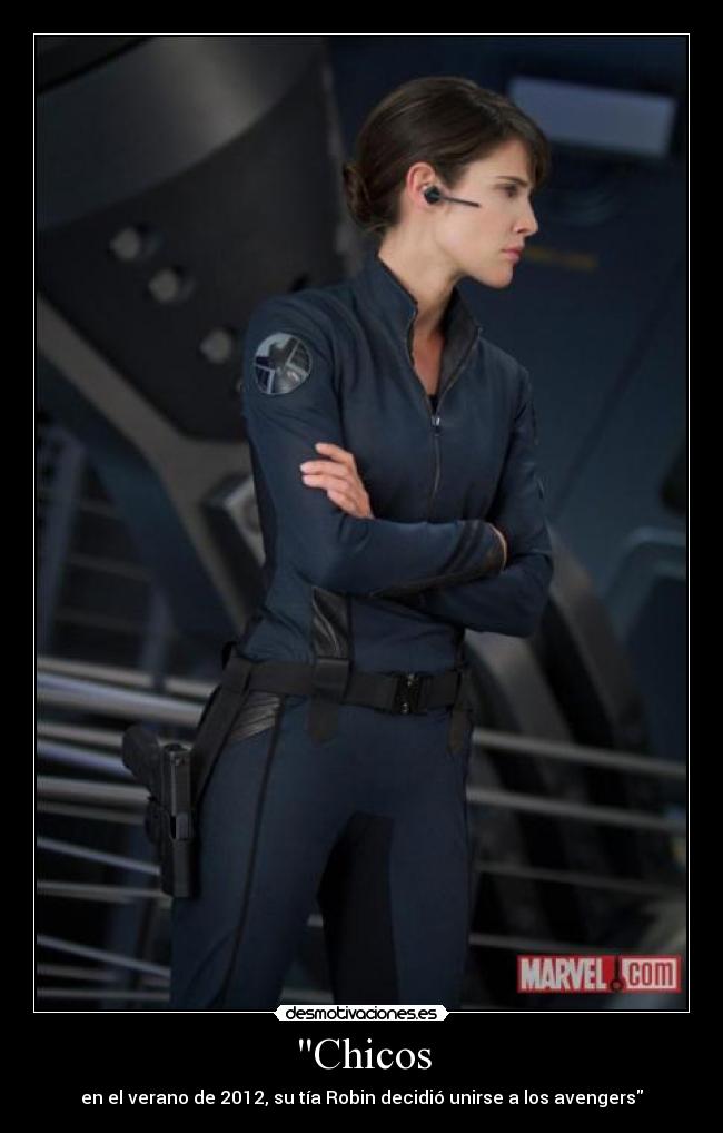 Chicos - en el verano de 2012, su tía Robin decidió unirse a los avengers