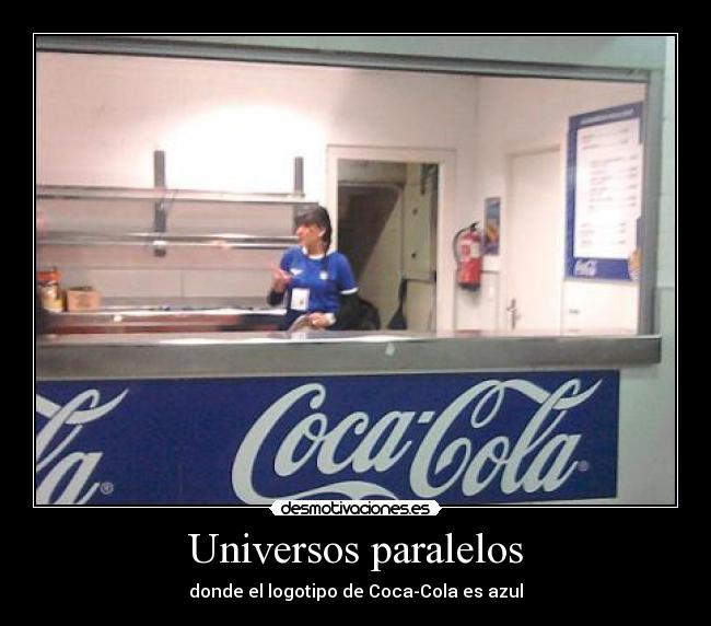 Universos paralelos - donde el logotipo de Coca-Cola es azul
