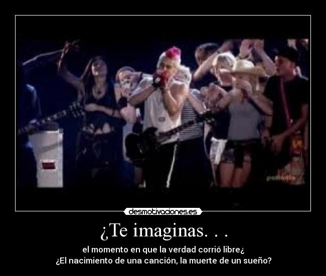 ¿Te imaginas. . . - 