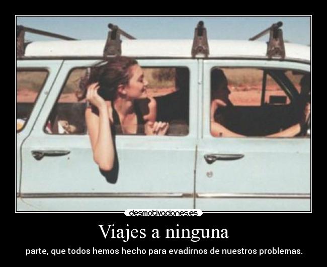 Viajes a ninguna -
