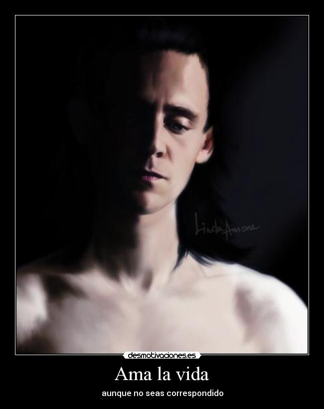 Ama la vida -