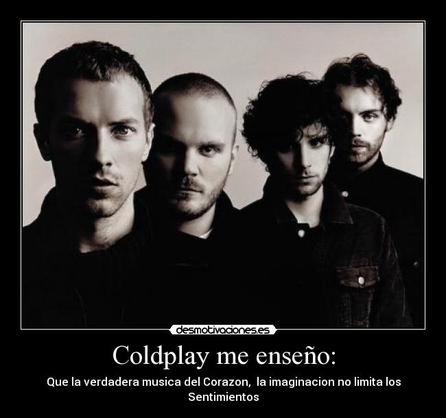 Coldplay me enseño: -