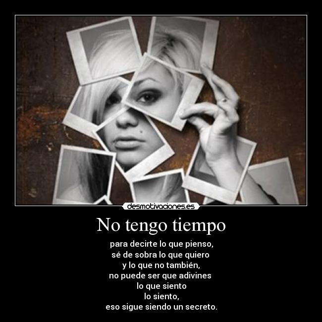 No tengo tiempo -
