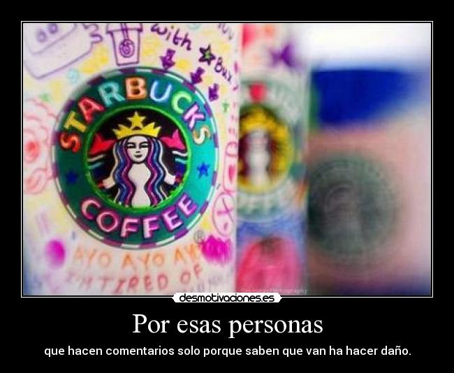 Por esas personas -