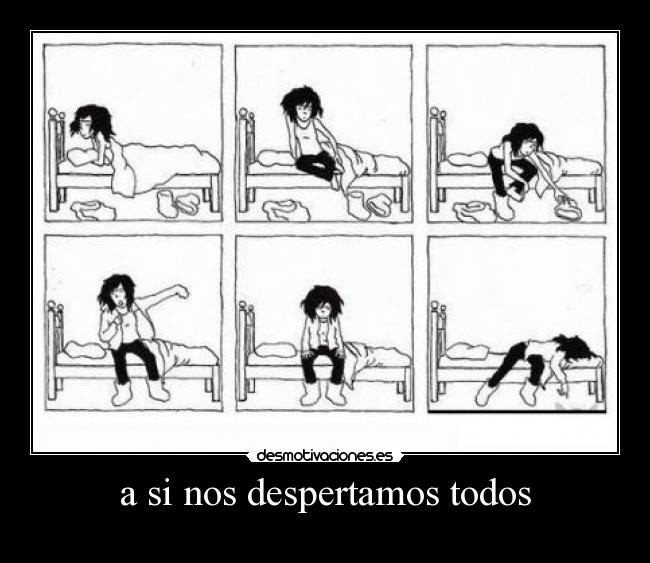 a si nos despertamos todos -