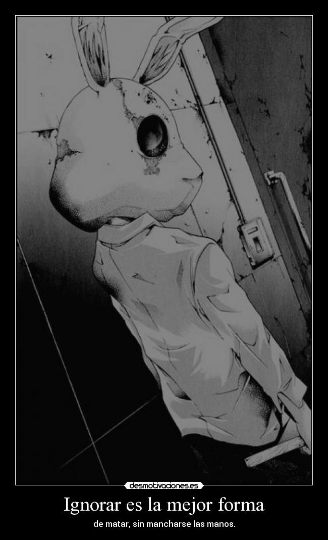 Ignorar es la mejor forma - 
