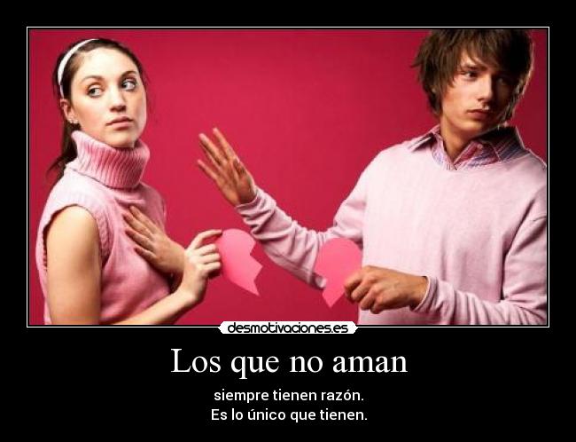 carteles aman razon amar amor desmotivaciones