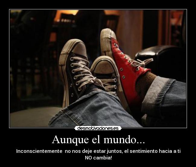 carteles mundo amor desmotivaciones