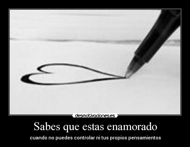 Sabes que estas enamorado -