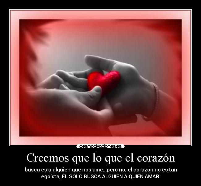 carteles corazon que corazon busca desmotivaciones