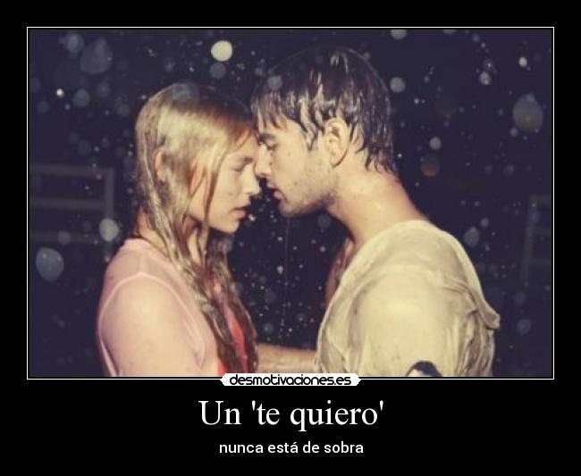 Un te quiero - nunca está de sobra