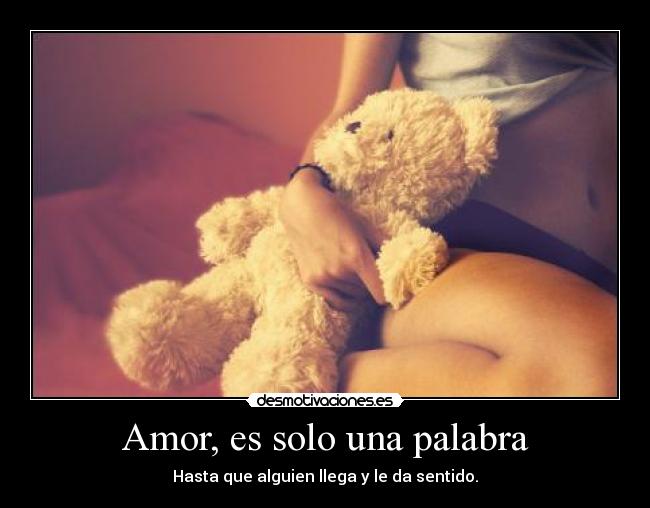 Amor, es solo una palabra -