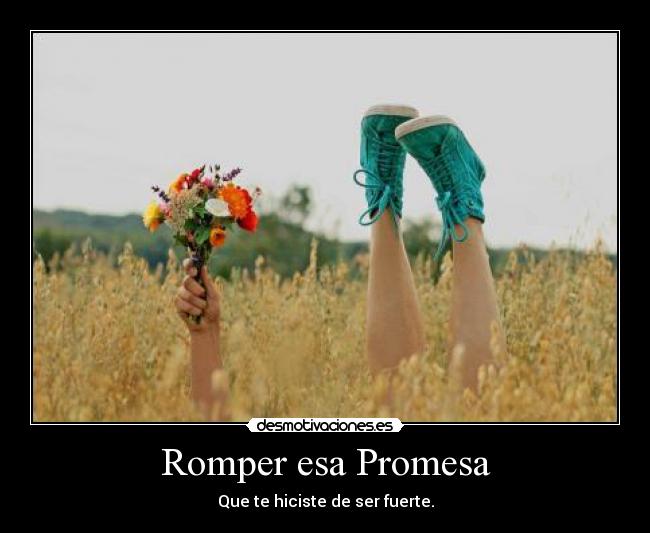 Romper esa Promesa - 