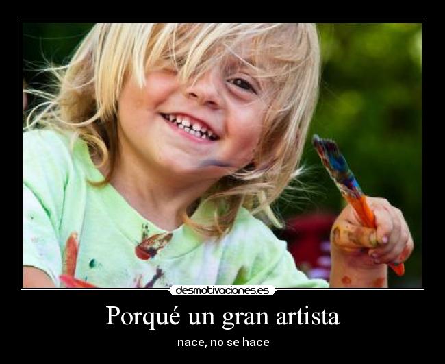 Porqué un gran artista - 