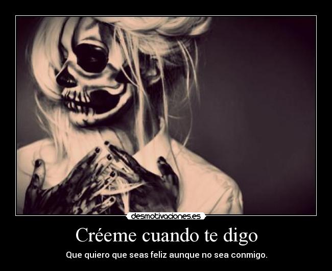 Créeme cuando te digo - 